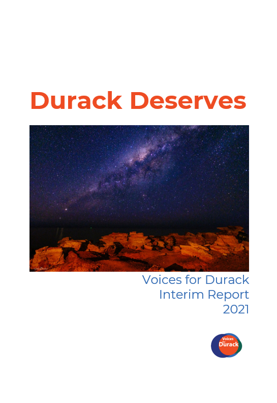 Cover of Durack Deserves - Voices for Durack - Interim Report 2021